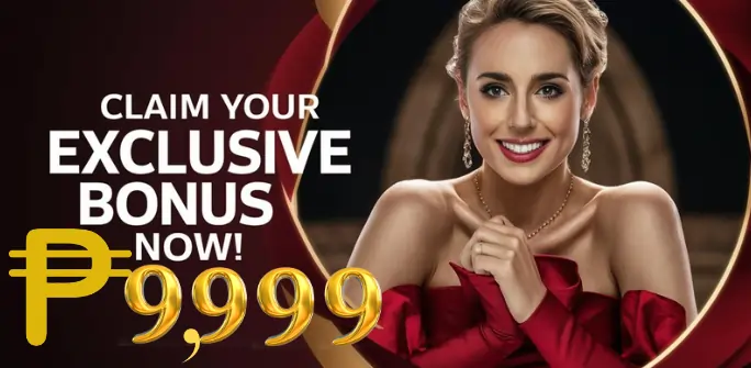 CLAIM YOUR EXCLUSIVE BONUS NOW! P9,999